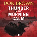 Thunder in the morning calm cover image