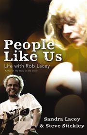 People like us. Life with Rob Lacey, Author of The Word on the Street cover image