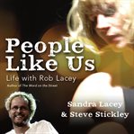 People like us: my life with Rob Lacey cover image