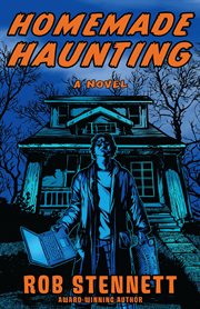 Homemade haunting : a novel cover image