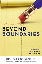 Beyond boundaries : learning to trust again in relationships cover image