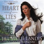 Heart of lies: a novel cover image