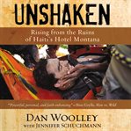 Unshaken: rising from the ruins of Haiti's Hotel Montana cover image