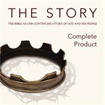 The story: the Bible as one continuing story of God and his people : [selections from the New International Version] cover image