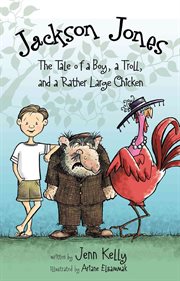 The tale of a boy, a troll, and a rather large chicken cover image