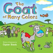 The goat of many colors cover image