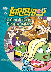 Larryboy and the abominable trashman! cover image