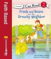 Frank and beans and the grouchy neighbor cover image