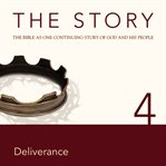 The story: the Bible as one continuing story of God and his people. 4, Deliverance cover image