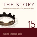 The story, NIV: chapter 15 - God's messengers cover image