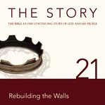 The story, NIV: chapter 21 - rebuilding the walls cover image