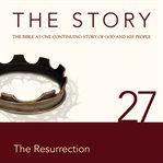 The story, NIV: chapter 27 - the resurrection cover image