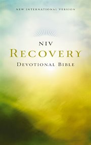 NIV recovery devotional Bible : New International Version cover image