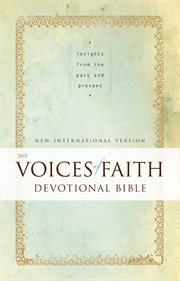 Niv, voices of faith devotional bible. Insights from the Past and Present cover image