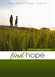 Niv, find hope. VerseLight Bible: Quickly Find Verses of Hope and Comfort for Hurting People cover image