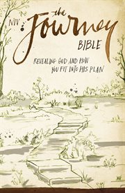 The NIV journey Bible : revealing God and how you fit into his plan cover image