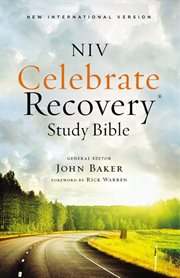 NIV Celebrate Recovery Study Bible ; : New International Version cover image