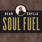 Soul fuel : a daily devotional cover image