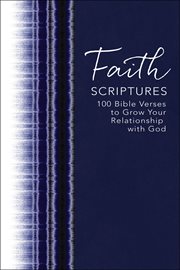 Draw near to God : 100 Bible verses to deepen your faith cover image