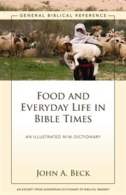 Food and everyday life in Bible times : a zondervan digital short cover image