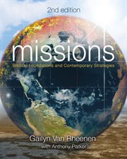 Missions : biblical foundations and contemporary strategies cover image