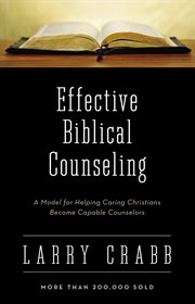 Effective biblical counseling cover image