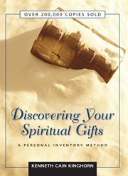 Discovering your spiritual gifts : a personal inventory method cover image