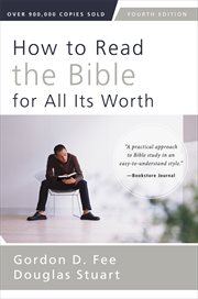 How to Read the Bible for All Its Worth cover image