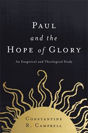Paul and the Hope of Glory : An Exegetical and Theological Study cover image