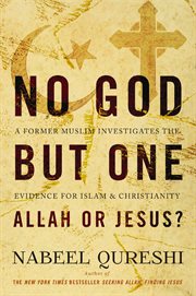 No God but one : Allah or Jesus? cover image