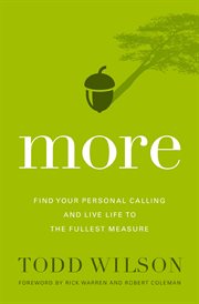 More : find your personal calling and live life to the fullest measure cover image