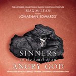 Jonathan Edward's sinners in the hands of an angry God cover image
