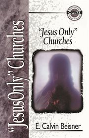 "Jesus only" churches cover image