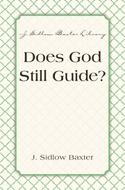 Does god still guide? cover image