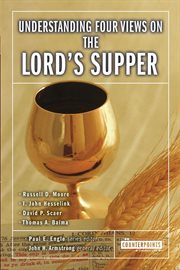 Understanding four views on the Lord's supper cover image