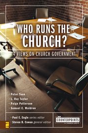 Who runs the church? : 4 views on church government cover image