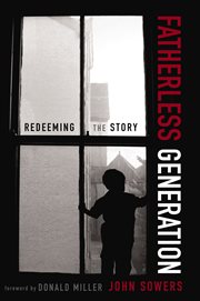 Fatherless generation : redeeming the story cover image