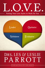 L.O.V.E. : putting your love styles to work for you cover image
