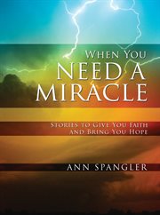 When you need a miracle. Daily Readings cover image