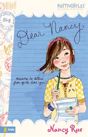 Dear Nancy : answers to letters from girls like you cover image