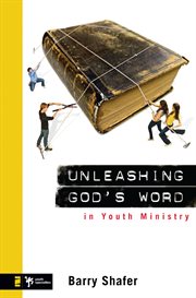 Unleashing god's word in youth ministry cover image