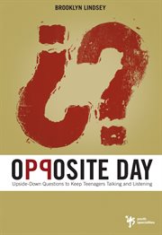 Opposite day. Upside-Down Questions to Keep Students Talking and Listening cover image