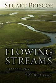 Flowing streams : journeys of a life well-lived cover image