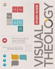 Visual theology study guide : seeing and understanding the truth about god cover image