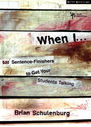 When i …. 500 Sentence-Finishers to Get Your Students Talking cover image
