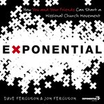 Exponential: how to accomplish the Jesus Mission cover image