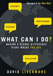 What can i do?. Making a Global Difference Right Where You Are cover image