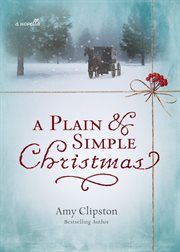 A plain & simple Christmas : [a novella] cover image