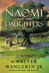 Naomi and her daughters: a novel cover image