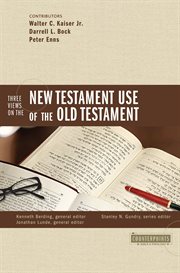 Three views on the New Testament use of the Old Testament cover image